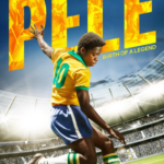 review-film-pele-birth-of-a-legend